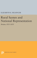 Rural Scenes and National Representation: Britain, 1815-1850