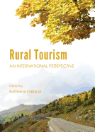 Rural Tourism: An International Perspective