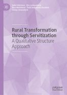 Rural Transformation Through Servitization: A Qualitative Structure Approach