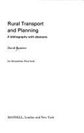 Rural Transport and Planning: A Bibliography with Abstracts