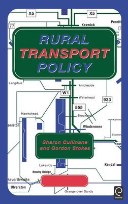 Rural Transport Policy - Cullinane, S (Editor), and Stokes, G (Editor)