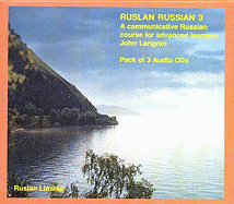 Ruslan Russian 3. Pack of 3 audio CDs 2015: A Communicative Russian Course