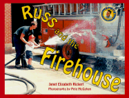 Russ and the Firehouse