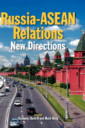 Russia-ASEAN Relations: New Directions