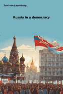 Russia in a democracy