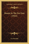 Russia In The Far East (1922)