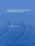 Russia Moves into the Global Economy