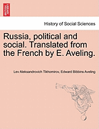 Russia, Political and Social. Translated from the French by E. Aveling.