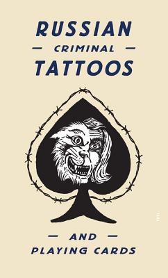 Russian Criminal Tattoos and Playing Cards - Bronnikov, Arkady, and FUEL, and Murray, Damon (Editor)