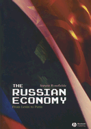 Russian Economy: From Lenin to Putin - Rosefielde, Steven