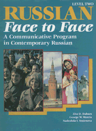 Russian Face to Face, Level Two: A Communicative Program in Contemporary Russian