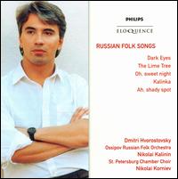 Russian Folk Songs - Dmitri Hvorostovsky (baritone); St. Petersburg Chamber Choir (choir, chorus); Ossipov Russian Folk Orchestra;...