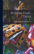 Russian Folk-Tales