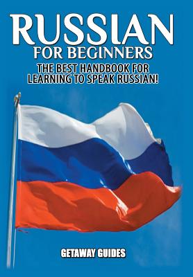 Russian for Beginners - Guides, Getaway