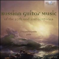 Russian Guitar Music of the 20th and 21st Centuries - Cristiano Porqueddu (guitar)