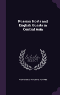 Russian Hosts and English Guests in Central Asia