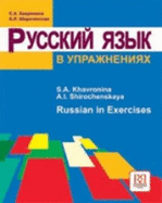 Russian In Exercises: Russkij yazyk v uprazhneniyakh