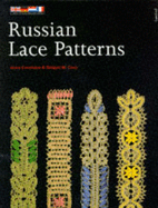 Russian Lace Patterns - Cook, Bridget, and Korableva, Anna