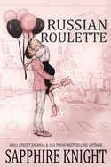 Russian Roulette: Suspenseful Mafia Romance + Bonus (Alternate cover)