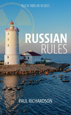 Russian Rules - Richardson, Paul