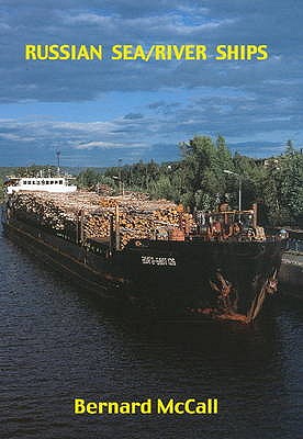 Russian Sea/River Ships - McCall, Bernard