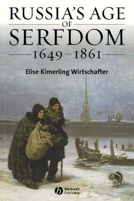 Russia's Age of Serfdom 1679-1 - Wirtschafter, Elise Kimerling