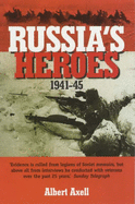 Russia's Heroes 1941-1945