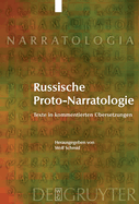Russische Proto-Narratologie: Texte in Kommentierten Ubersetzungen