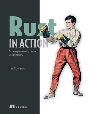 Rust in Action - McNamara, Tim