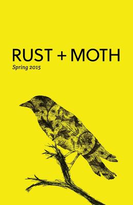 Rust + Moth: Spring 2015 - Moth, Rust and