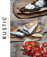 Rustic: Simple Food and Drink, from Morning to Night