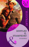 Rustled: Rustled / Stampeded