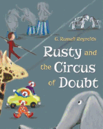 Rusty and the Circus of Doubt