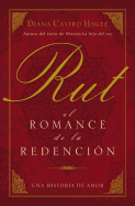 Rut: El Romance de La Redencion