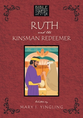 Ruth and the Kinsman Redeemer - Yingling, Mary I