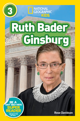 Ruth Bader Ginsburg (National Geographic Kids Readers, Level 3) - Davidson, Rose