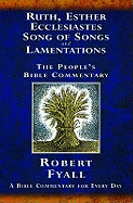 Ruth, Esther, Ecclesiastes, Song of Songs and Lamentations: A Bible Commentary for Every Day