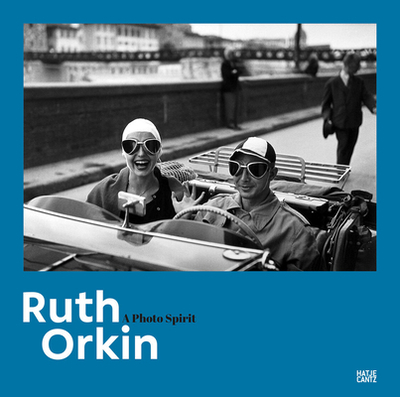Ruth Orkin: A Photo Spirit - Barth, Nadine (Editor), and Engel, Mary (Editor), and Gresch, Kristen (Text by)