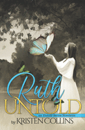 Ruth Untold: An Untold Series Novelette