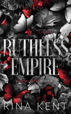 Ruthless Empire: Special Edition Print - Kent, Rina