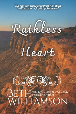 Ruthless Heart - Williamson, Beth