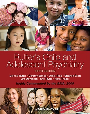 Rutter's Child and Adolescent Psychiatry - Rutter, Michael J, Sir, and Bishop, Dorothy, and Pine, Daniel