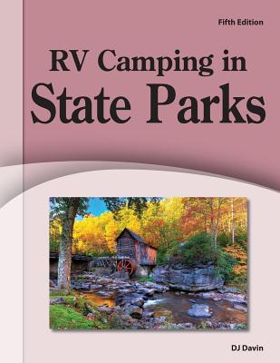 RV Camping in State Parks - Davin, D J