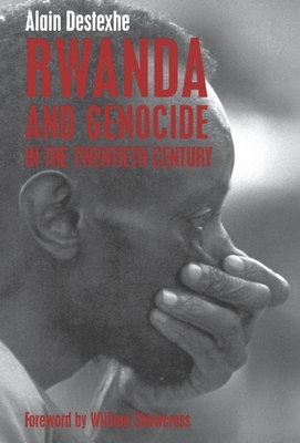 Rwanda and Genocide in the Twentieth Century - Destexhe, Alain (Editor), and Daley, Anthony (Editor)