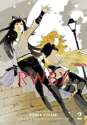 Rwby: The Official Manga, Vol. 2: The Beacon ARC - Rooster Teeth Productions (Creator), and Oum, Monty (Creator), and Kinami, Bunta