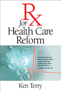 RX for Health Care Reform