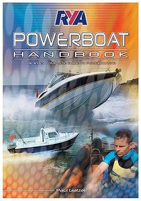 RYA Powerboat Handbook - Glatzel, Paul