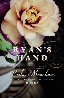 Ryan's Hand - Meacham, Leila