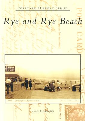 Rye and Rye Beach - Karabatsos, Lewis T