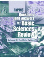 Rypins' Questions and Answers for Basic Sciences Review - Frohlich, Edward D (Editor)